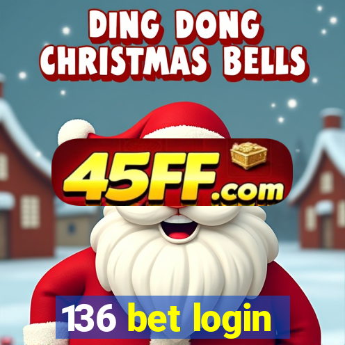 136 bet login
